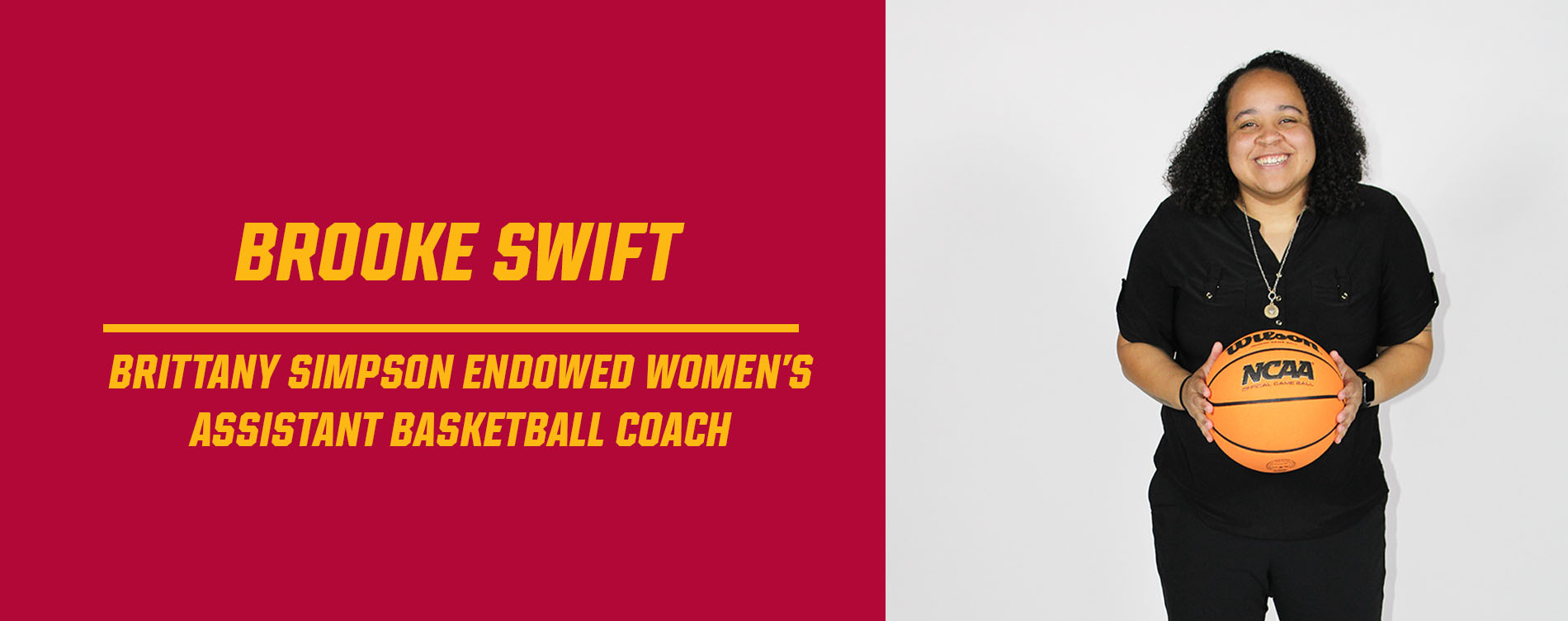 Swift Named Endowed Brittany Simpson Women's Assistant Basketball Coach